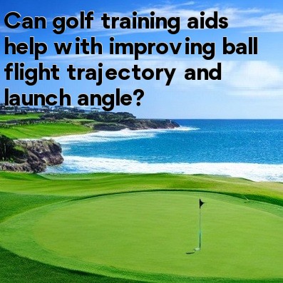 Can golf training aids help with improving ball flight trajectory and launch angle Can golf training aids help with improving ball flight trajectory and launch angle