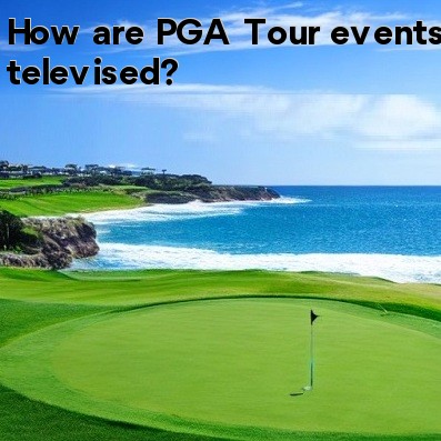 How are PGA Tour events televised How are PGA Tour events televised