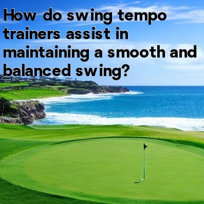 How do swing tempo trainers assist in maintaining a smooth and balanced swing