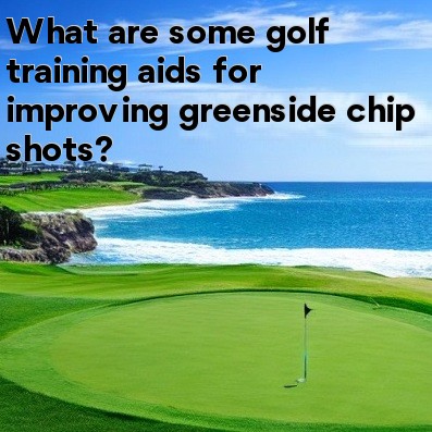 What are some golf training aids for improving greenside chip shots
