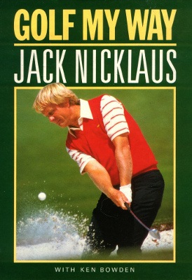 Jack Nicklaus Golf My Way Inspired Millions of Players