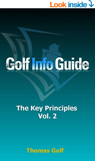 Golf Info Guide The Key Principles Vol 1 Kindle Edition